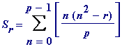 S[r] = Sum([n*(n^2-r)/p],n = 0 .. p-1)